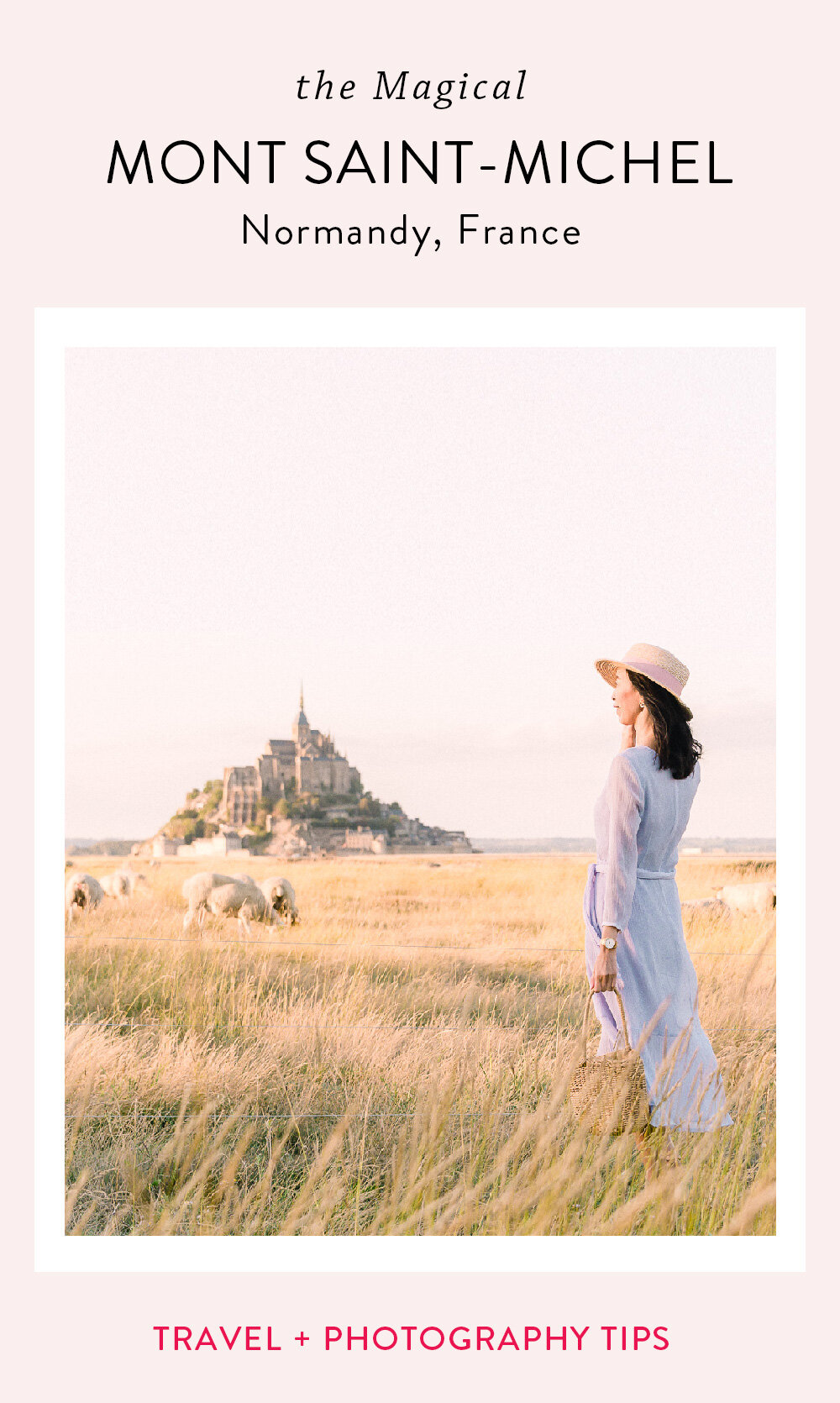 Cómo visitar el Mont Saint-Michel en Normandía: precios y entradas 6 Consejos útiles para tu visita al Mont Saint-Michel